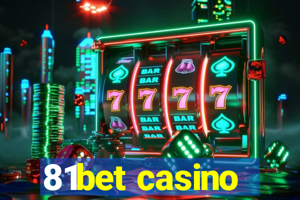 81bet casino